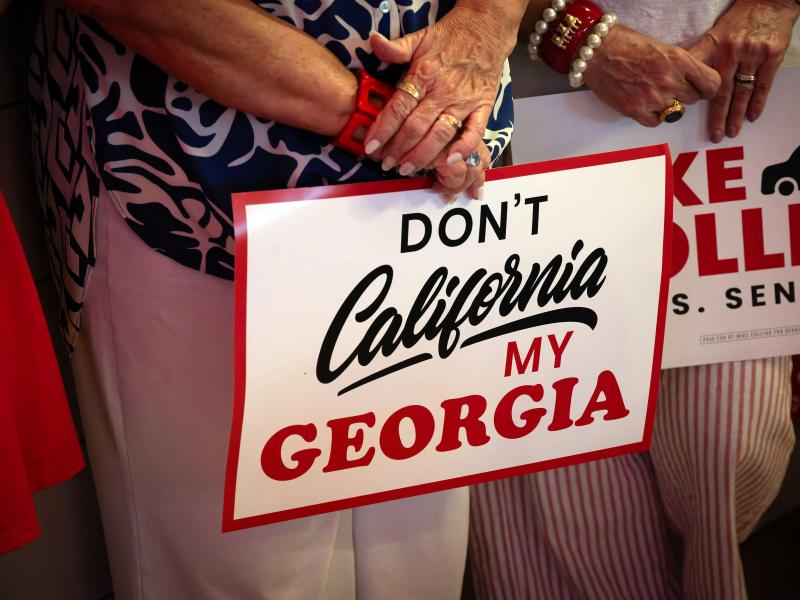 Campaign sign reading "Don't California my Georgia"